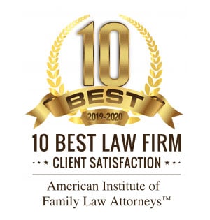 10 Best, 2019-2020, 10 Best Law Firm, Client Satisfaction, American Institute of Family Law Attorneys